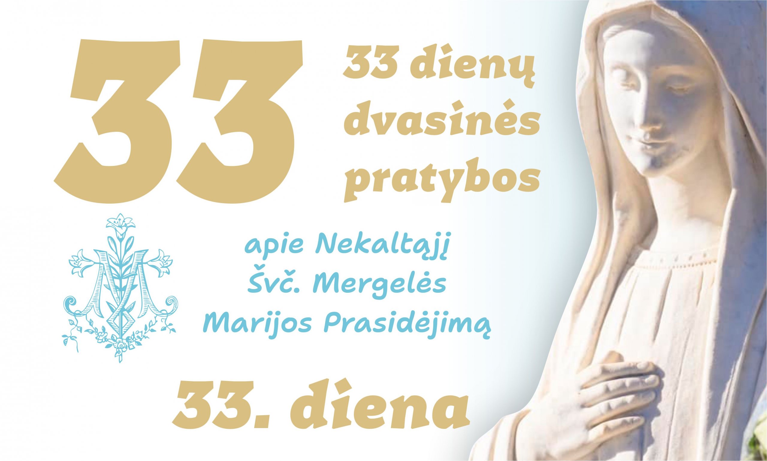 Gruodžio 7 d. – 33 diena
